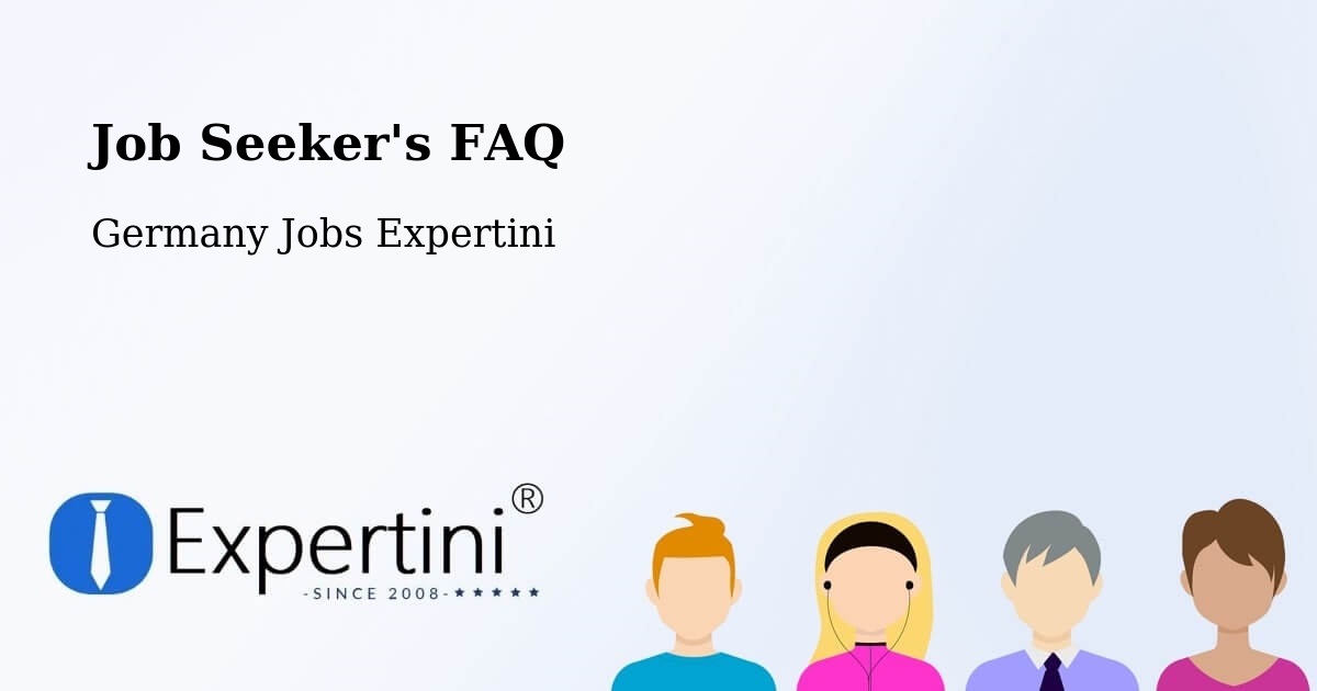 Job Seeker FAQ – Orlamünde - Germany Jobs Expertini