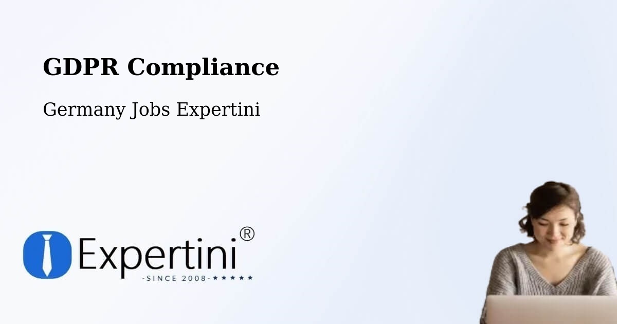 EU GDPR Compliance Statement – Orlamünde - Germany Jobs Expertini