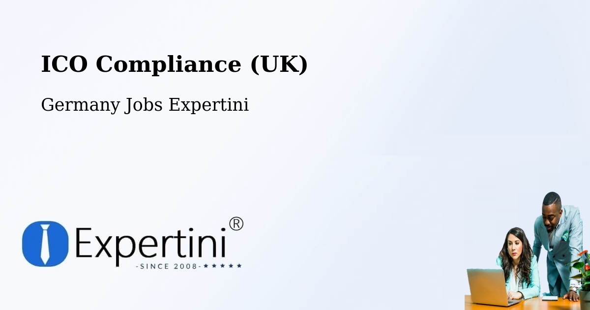 UK Data Protection & ICO Compliance – Orlamünde - Germany Jobs Expertini